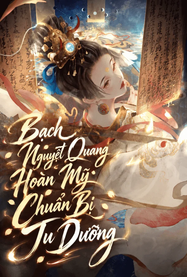 Bạch Nguyệt Quang Hoàn Mỹ