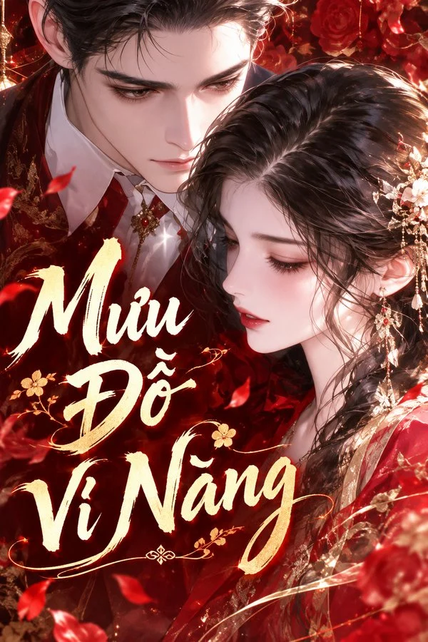 Mưu Đồ Vì Nàng