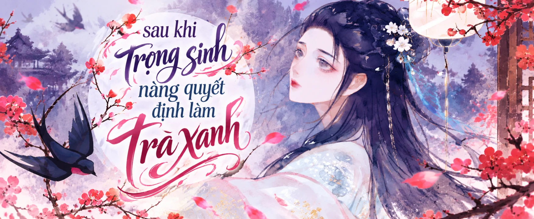 Sau Khi Trọng Sinh Nàng Quyết Định Làm Trà Xanh