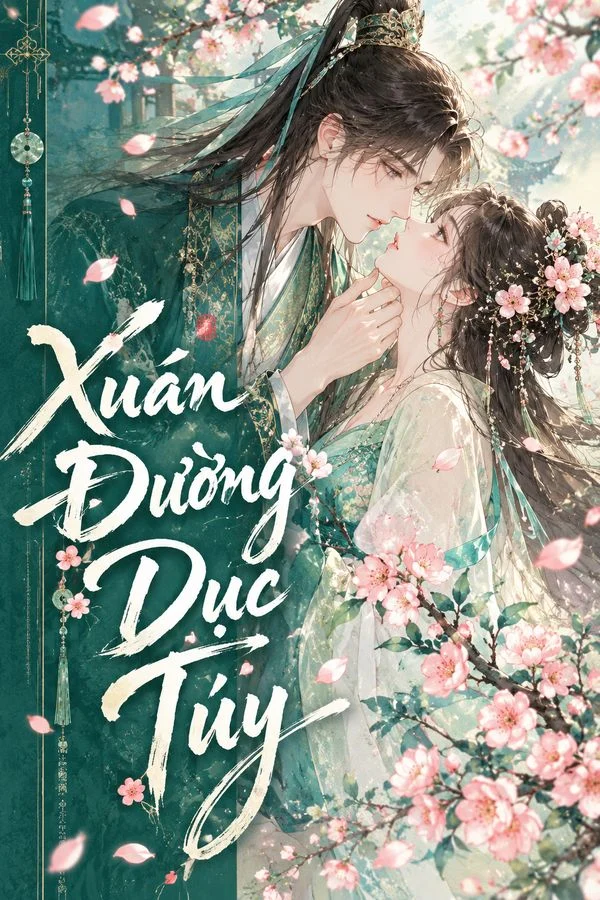 Xuân Đường Dục Túy